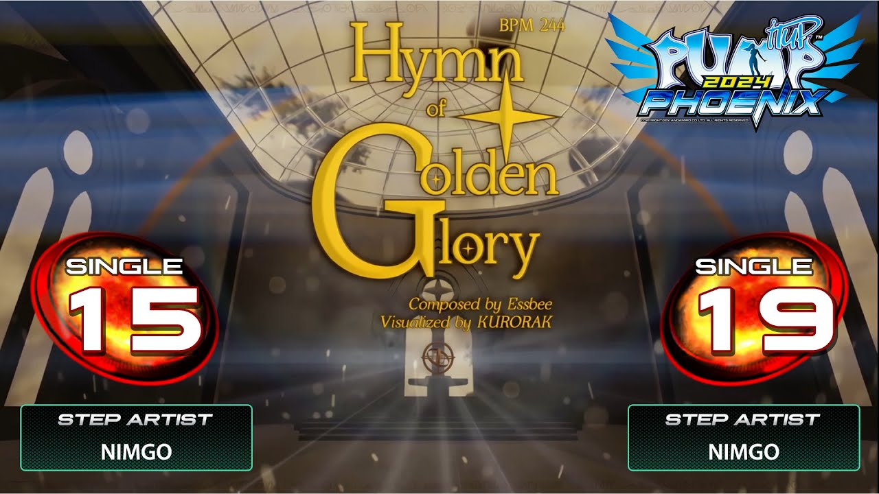Hymn Of Golden Glory (힘 오브 골든 글로리) S15 & S19 | PUMP IT UP PHOENIX