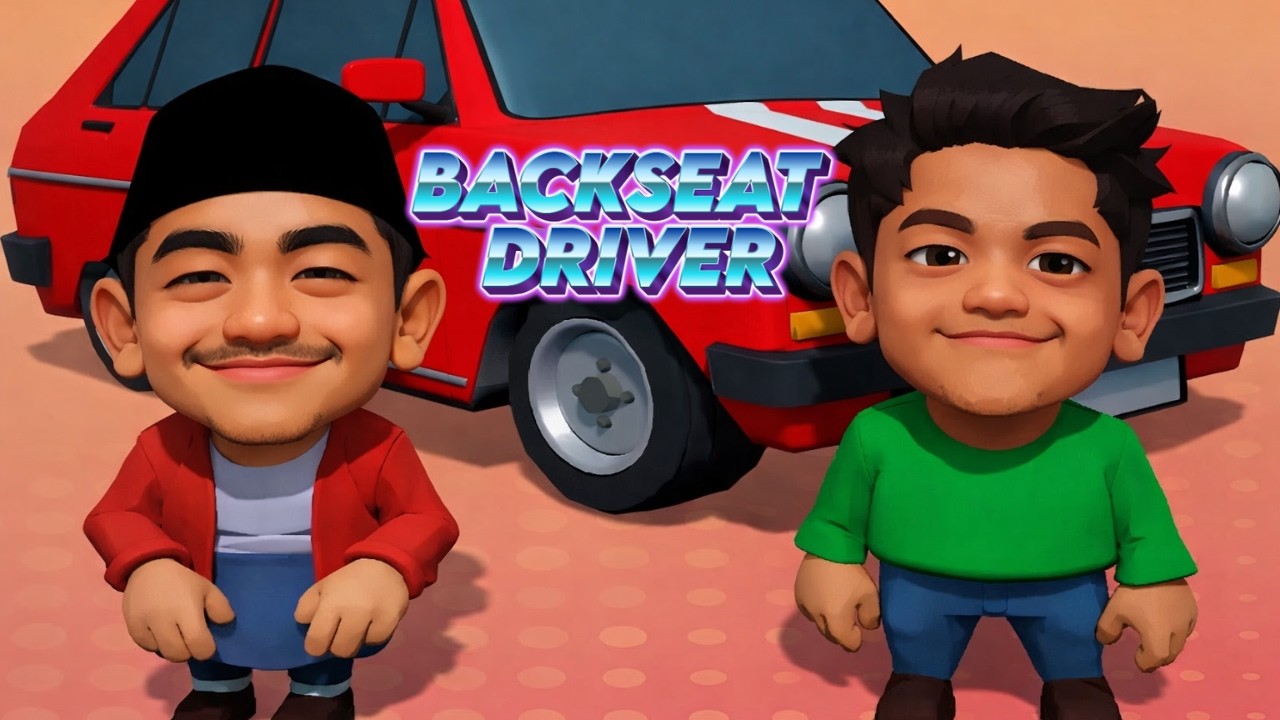 MAIN GAME GINI DOANG 1 JAM - BACKSEAT DRIVERS