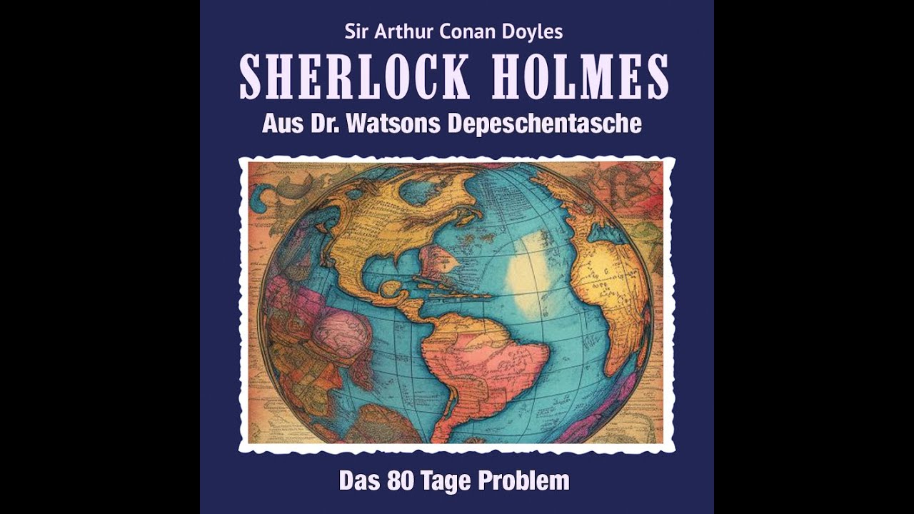 Sherlock Holmes - Das 80 Tage Problem