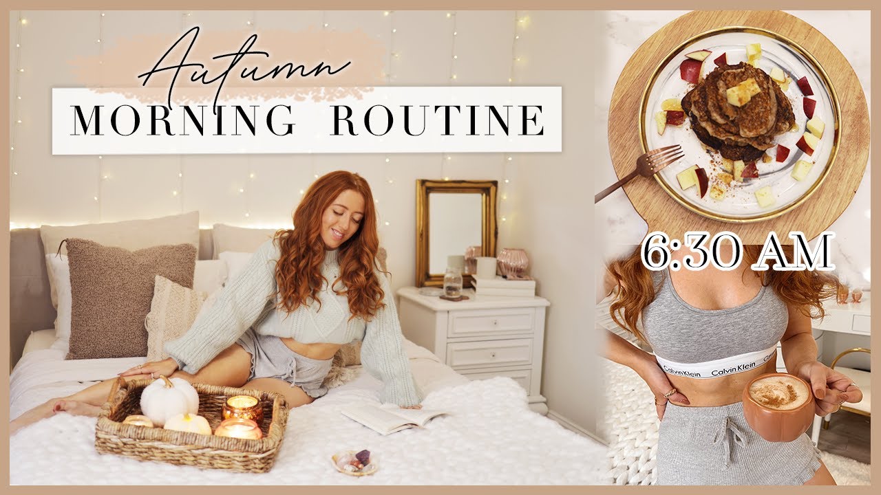 6:30 AM FALL MORNING ROUTINE 🍂 Healthy & Productive Habits for School or Work