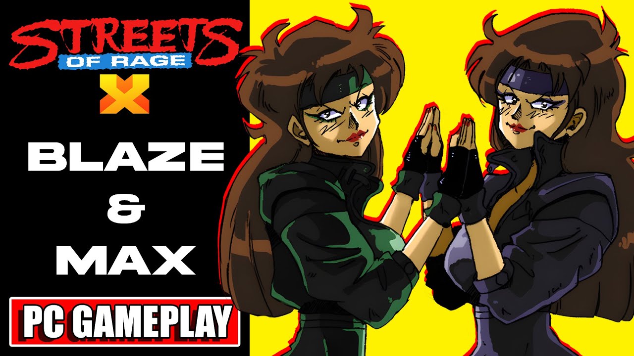Streets Of Rage X - An Alternative to SOR Remake - Is It Any Good Though? - PC Gameplay Blaze & Max