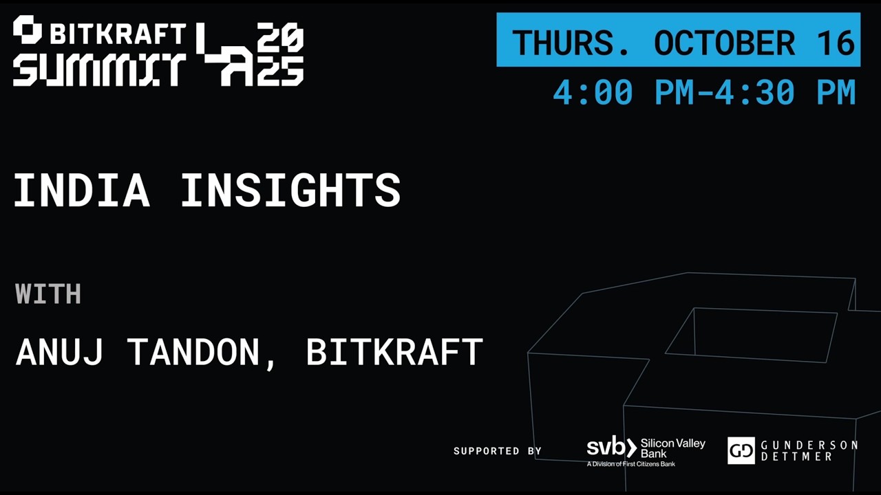 BITKRAFT Summit 2025 Day 2: India Insights - Anuj Tandon