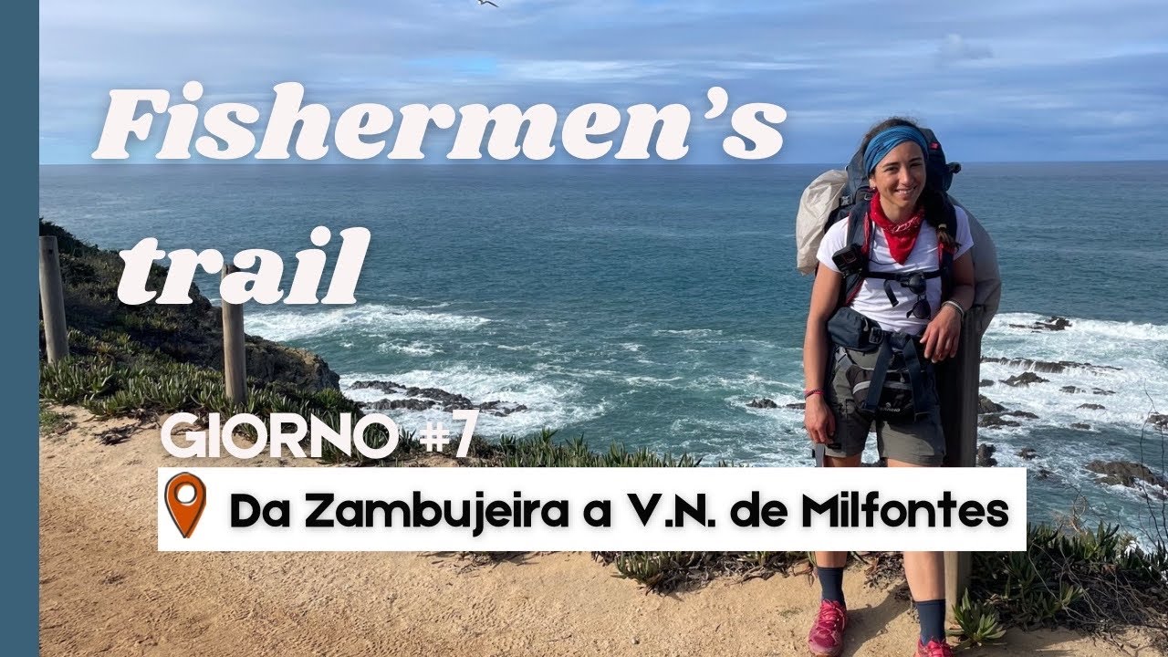 La pioggia doveva pur arrivare • Fishermen’s Trail #7