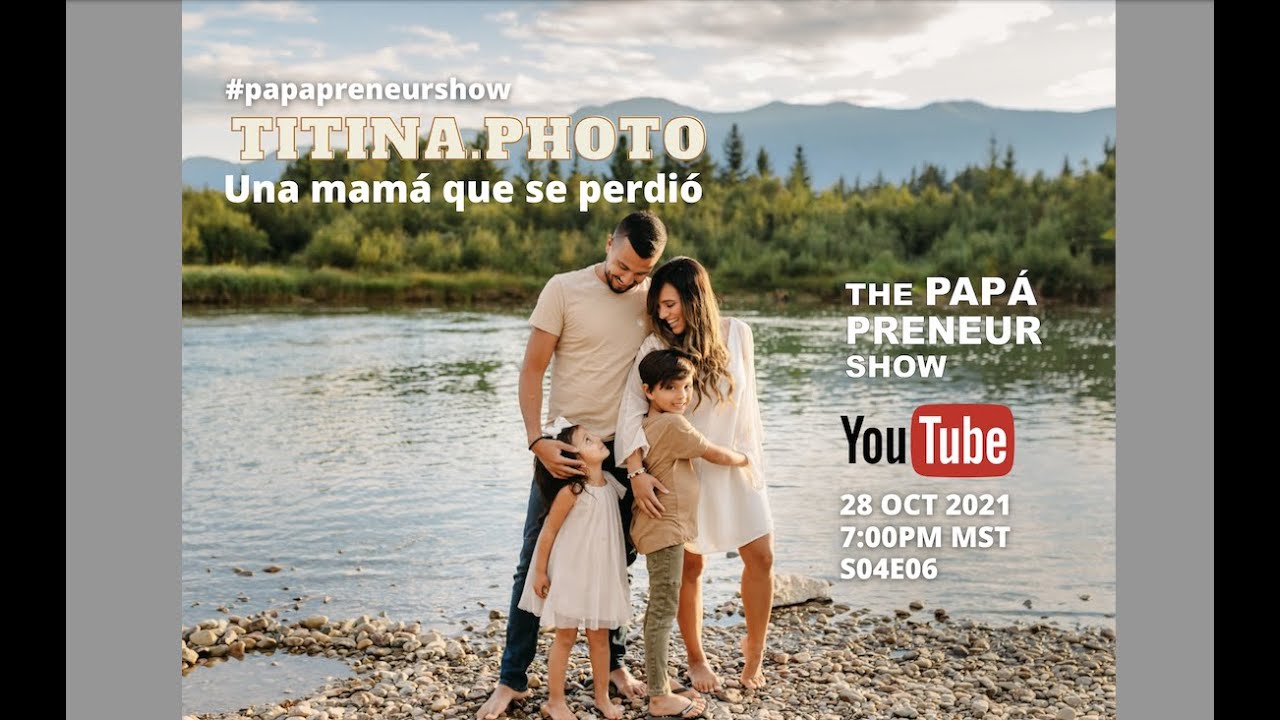 Una mamá que se perdió #papapreneurshow