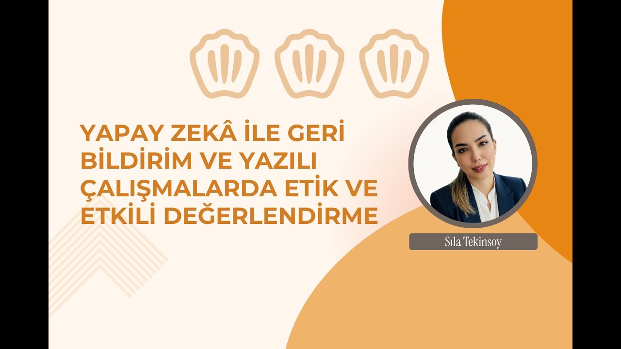 Yapay Zekâ ile Geribildirim ve Yazılı Çalışmalarda Etik ve Etkili Değerlendirme