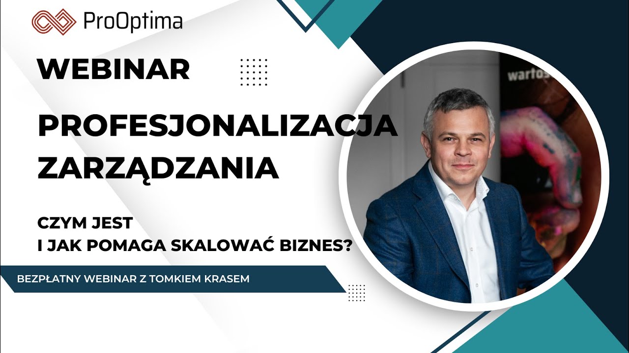 Profesjonalizacja zarządzania czym jest i jak pomaga skalować biznes 27 03 2025   nagranie webinaru