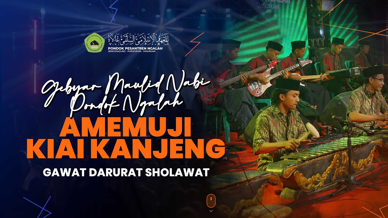 AMEMUJI KIAI KANJENG Gawat Darurat Sholawat PP. Ngalah