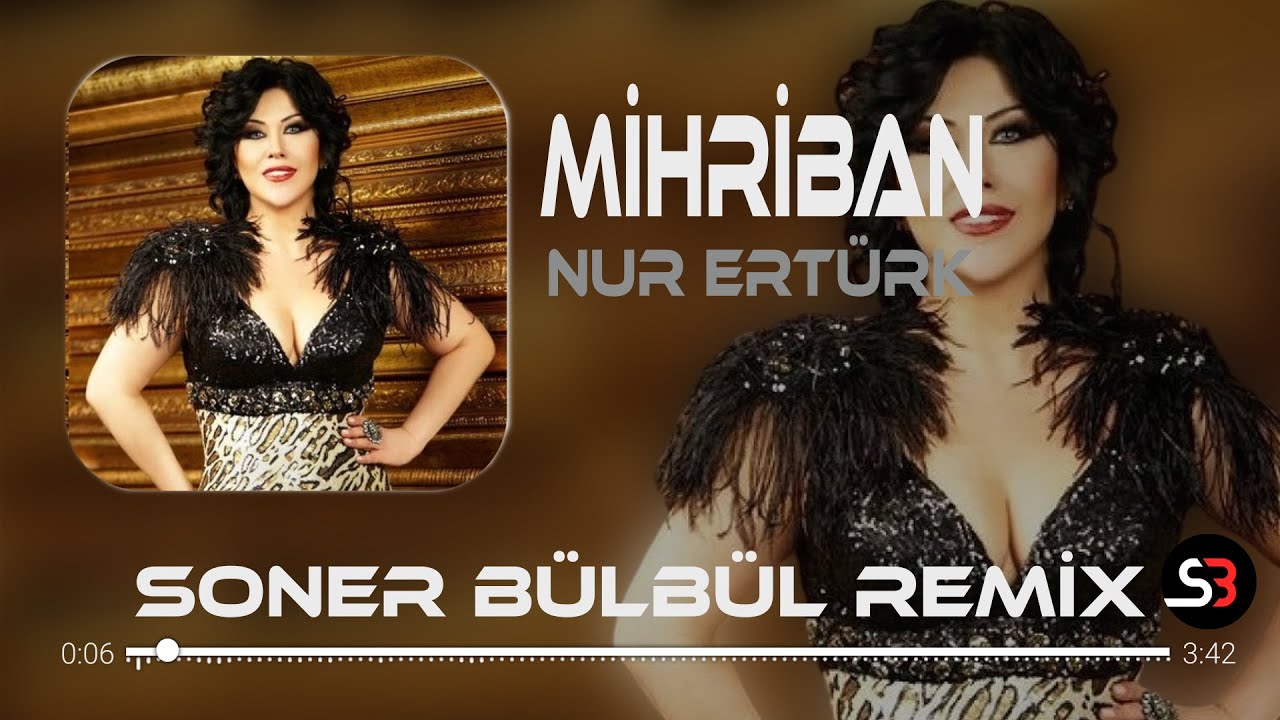 Nur Ertürk - Mihriban | Soner Bülbül Remix | Sarı Saçlarını Deli Gönlüme 🎧