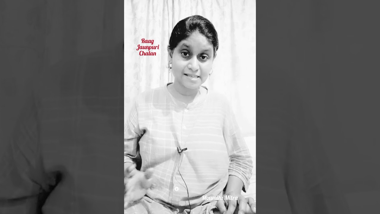 Raga Jaunpuri chalan | Tutorial | Moumita Mitra
