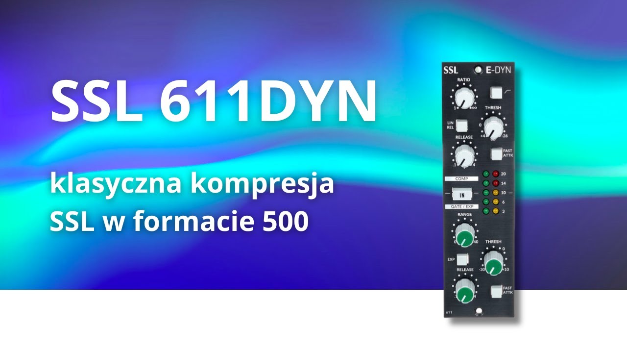 SSL 611DYN - kompresor w formacie 500 + Heritage Audio OST-10
