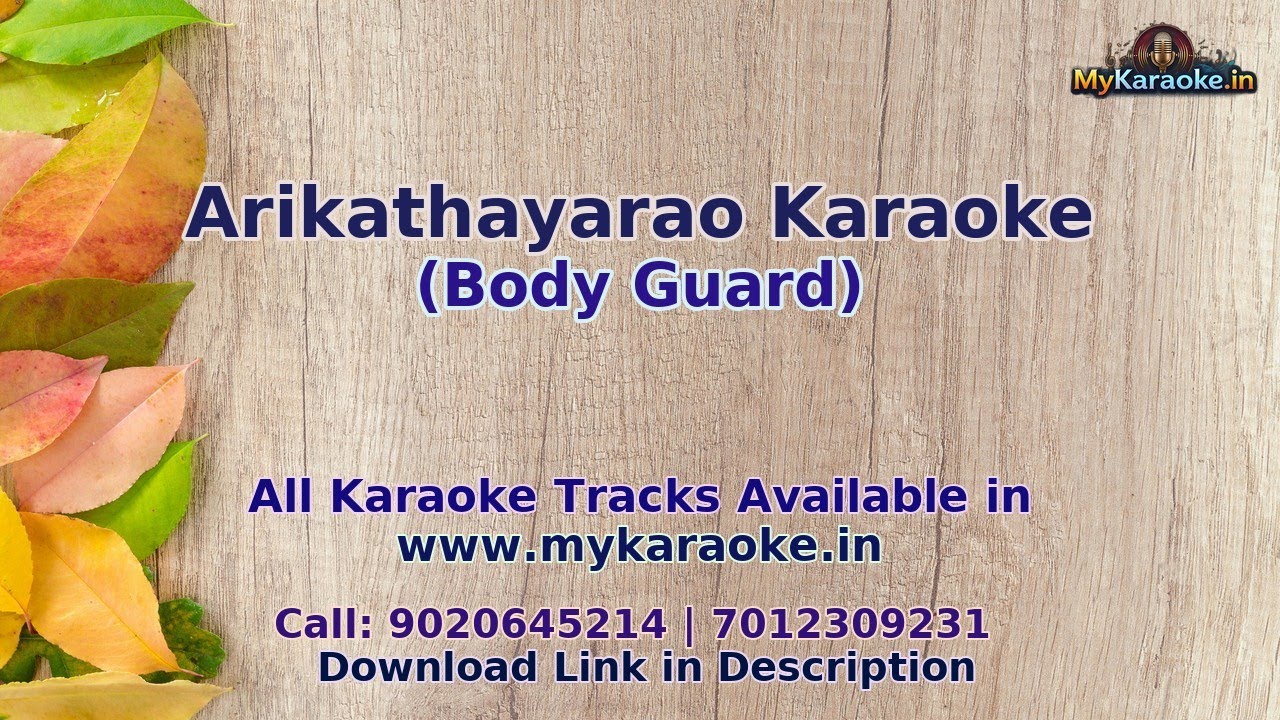 Arikathayarao Karaoke | Body Guard | Mykaraoke.in
