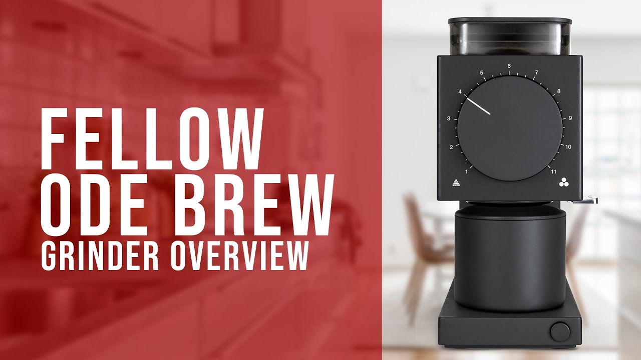 Fellow Ode Brew Coffee Grinder Overview
