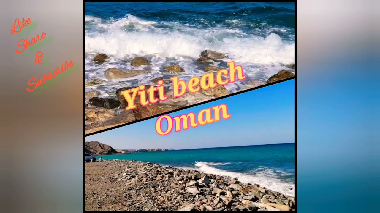 Yiti Beach Oman | An Amazing  scenic beauty of Yiti Beach | Beautiful Beach  Muscat |LEARN & BLOOM