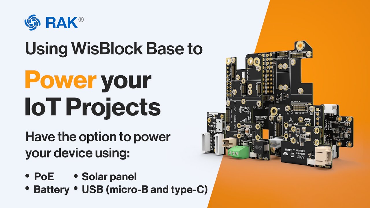 Power your IoT projects with Battery, Solar Panel or USB connector using the WisBlock Base