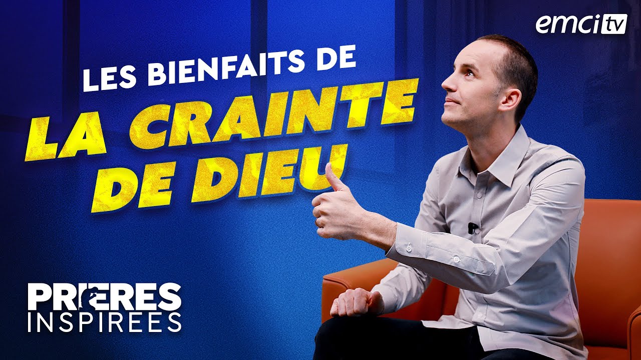 Les bienfaits de la crainte de Dieu - Pri&egrave;res inspir&eacute;es - J&eacute;r&eacute;my Sourdril
