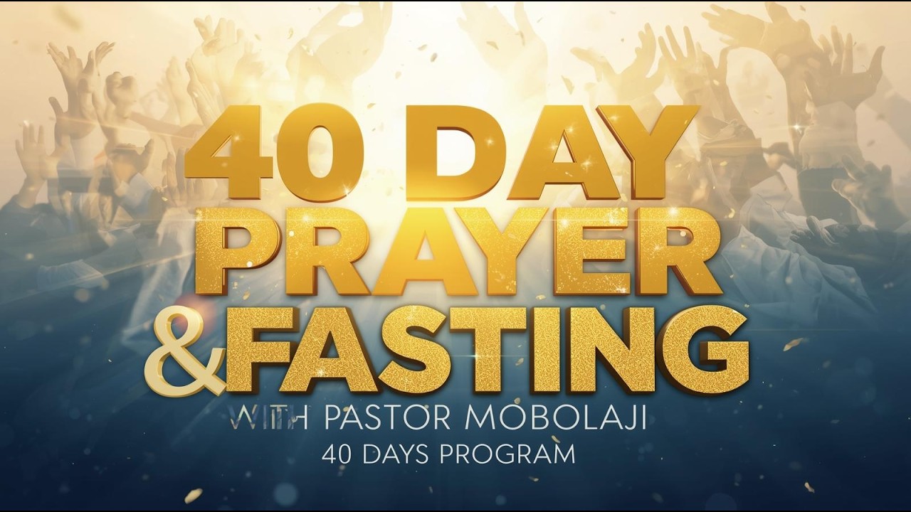 Day 39 Of 40 Days Fasting & Prayer Program
