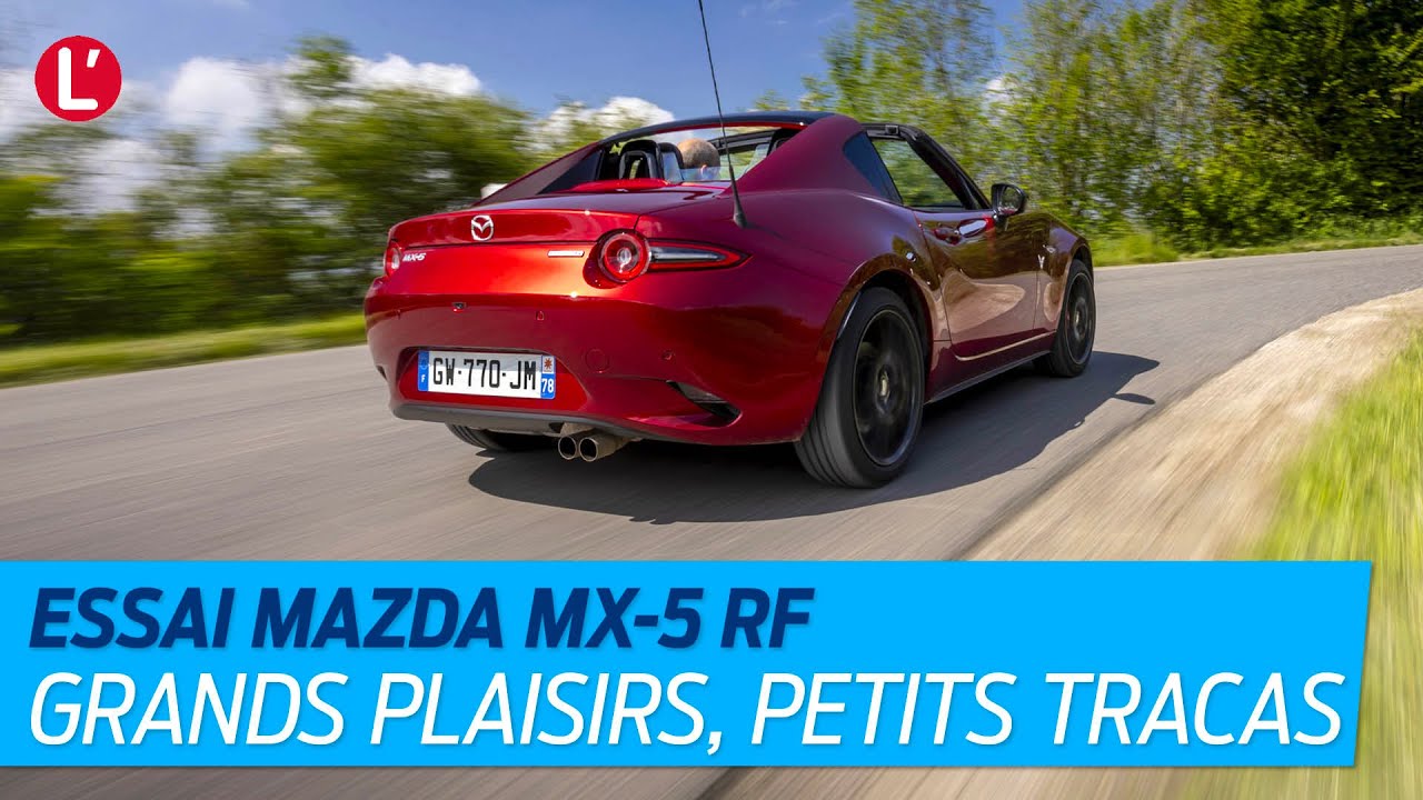Essai Mazda MX-5 RF : plaisant et réjouissant, mais avec quelques désagréments