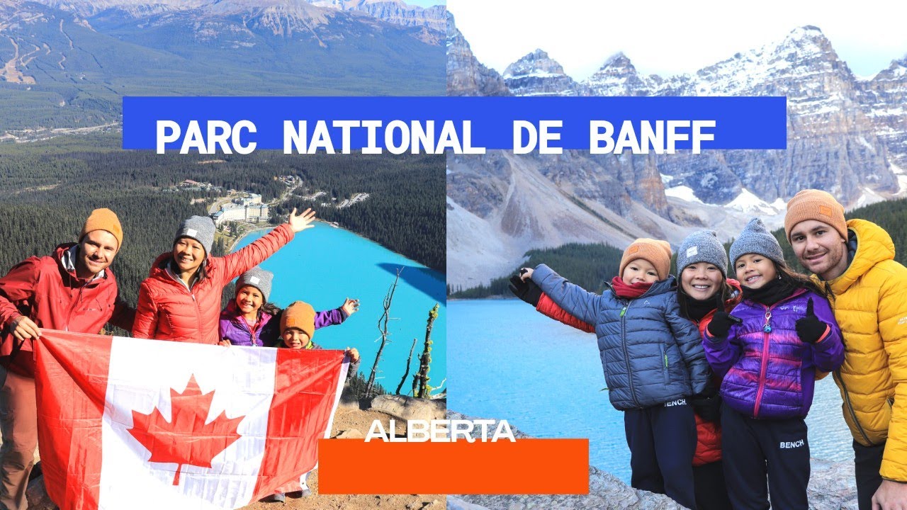 ALBERTA:PARC NATIONAL DE BANFF: road trip dans les rocheuses canadiennes [vlog famille]