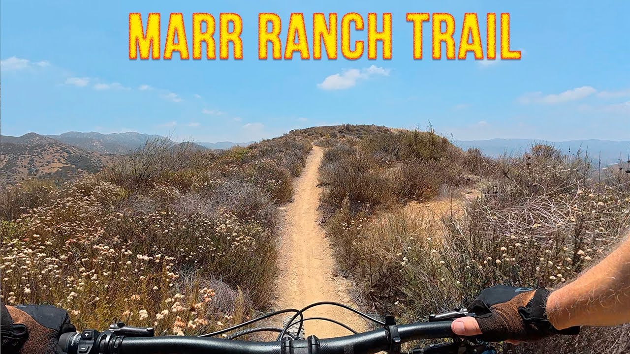 Marr Ranch Trail - Mountain Biking - Simi Valley, CA - 6/2025