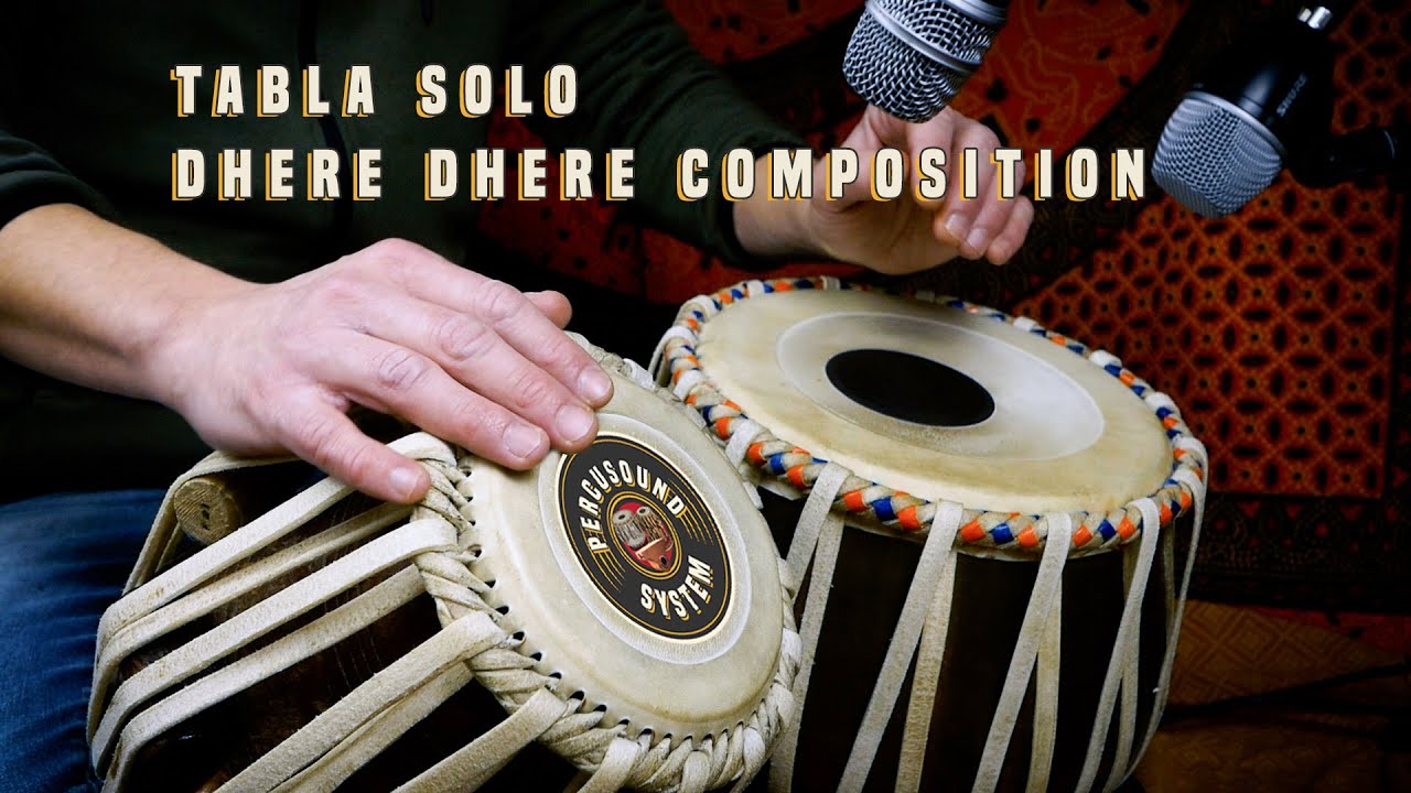 Tabla Solo | Dhere Dhere Composition