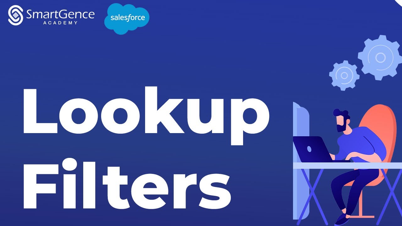 Lookup Filters | Salesforce Basics | Salesforce Training