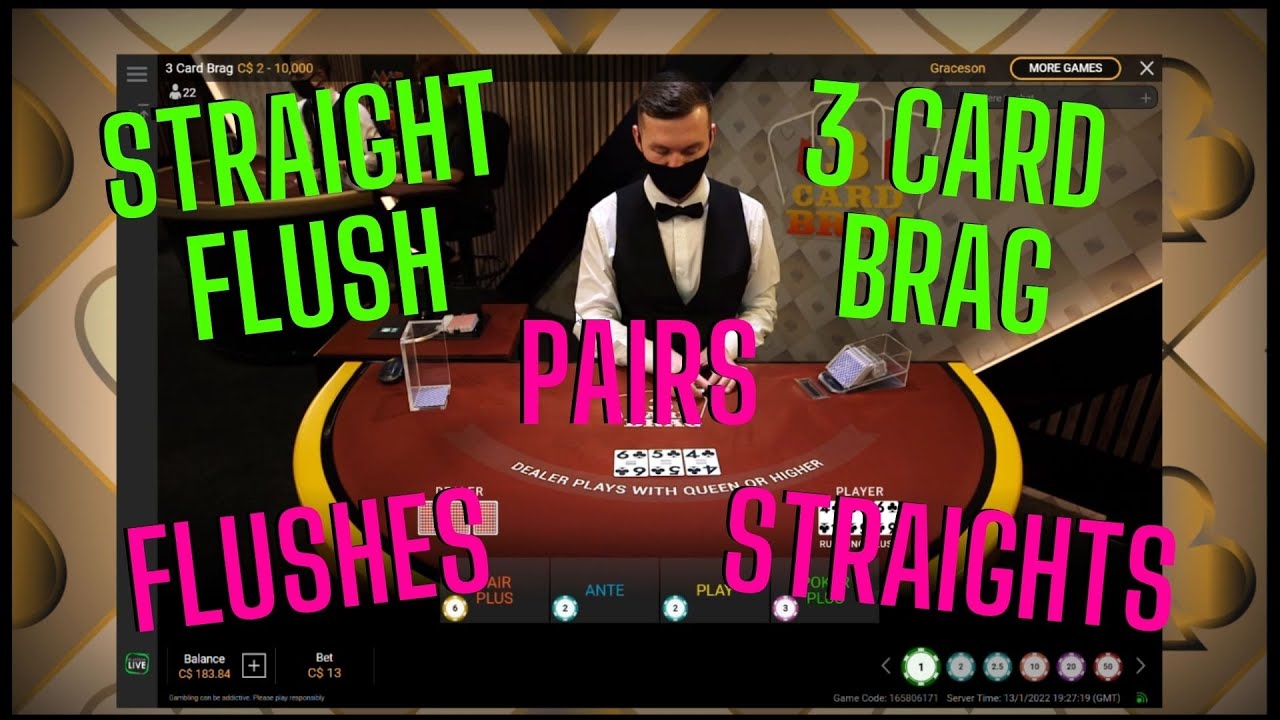 STRAIGHT FLUSH ON 3 CARD BRAG WITH STRAIGHTS, FLUSHES & PAIRS