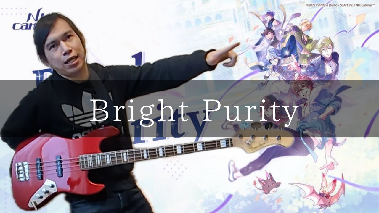 NU: Carnival - Bright Purity Bass cover 弾いてみた TAB