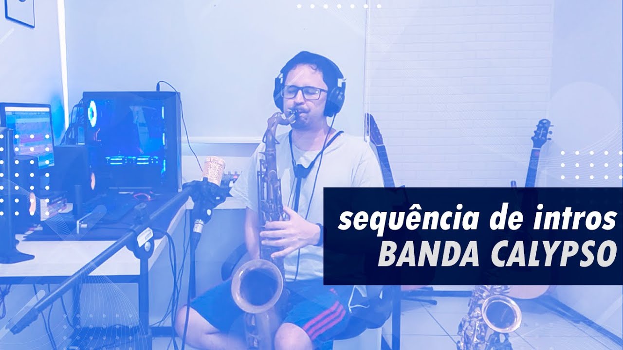 BANDA CALYPSO - SEQUÊNCIA DE INTROS