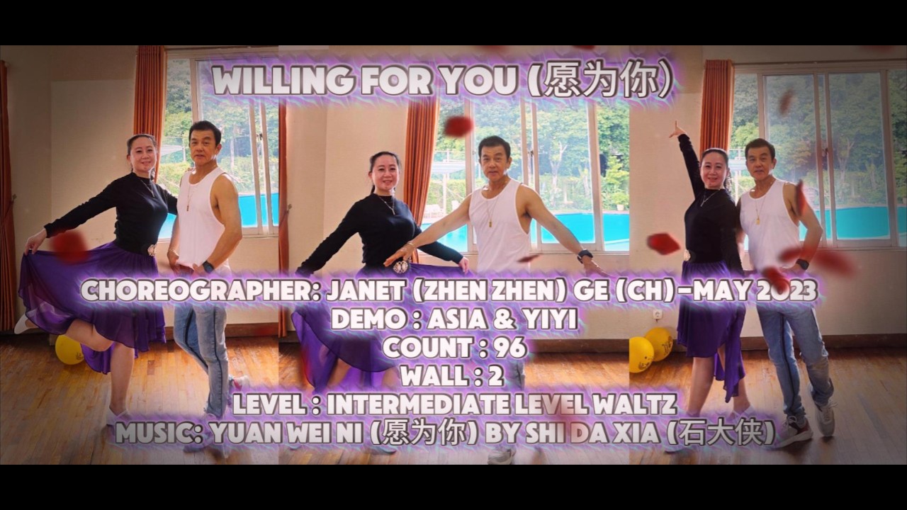 Willing For You (愿为你) // Line Dance // Janet (Zhen Zhen) Ge (CH) // Demo Asia & Yiyi