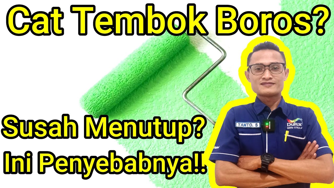Cat Tembok Susah Menutup,Boros,Harus Berlapis-Lapis Saat Di Aplikasikan? Ini Penyebabnya!!