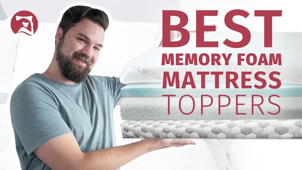 Best Memory Foam Mattress Toppers - Which Is The One For You?