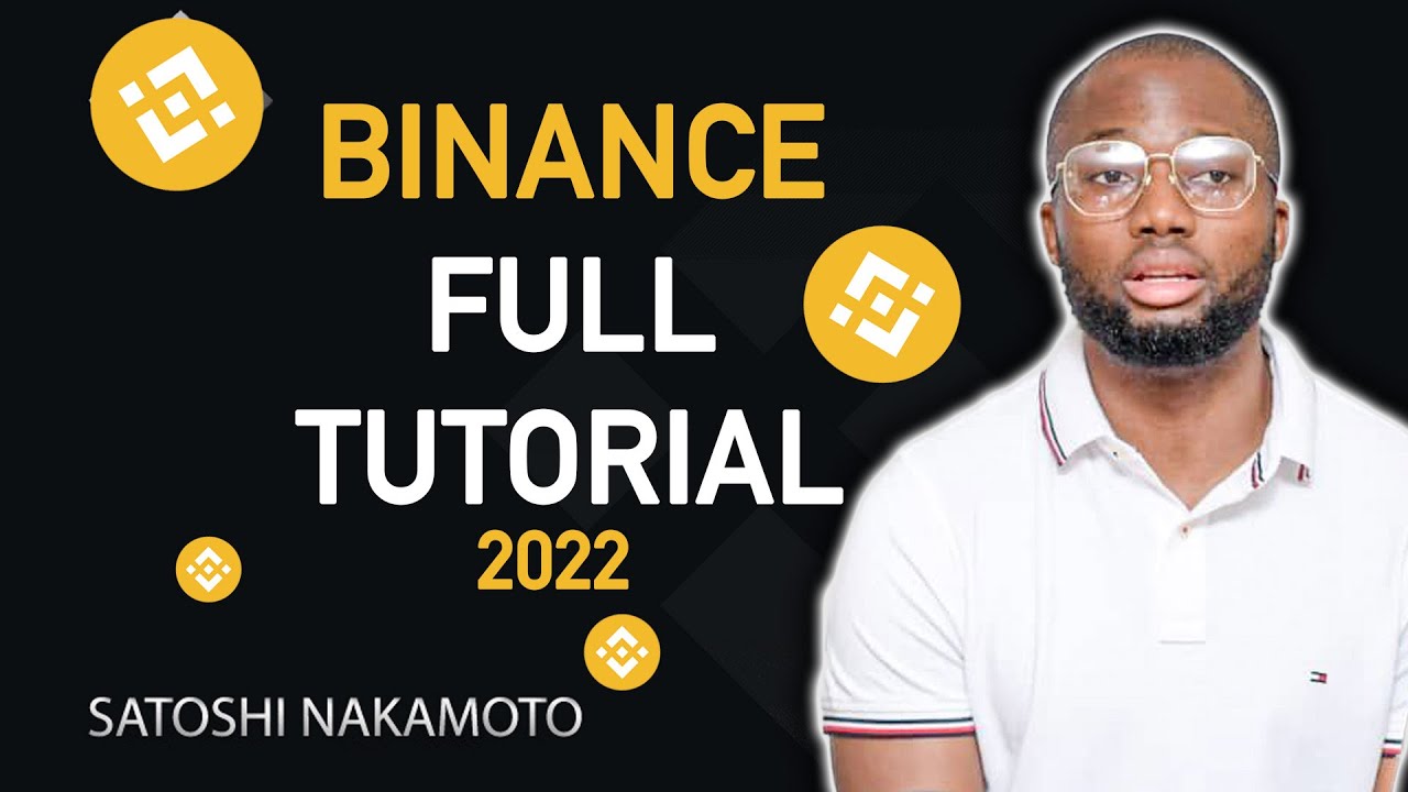 Binance Complete Tutorial - Step by Step for Beginners 2021