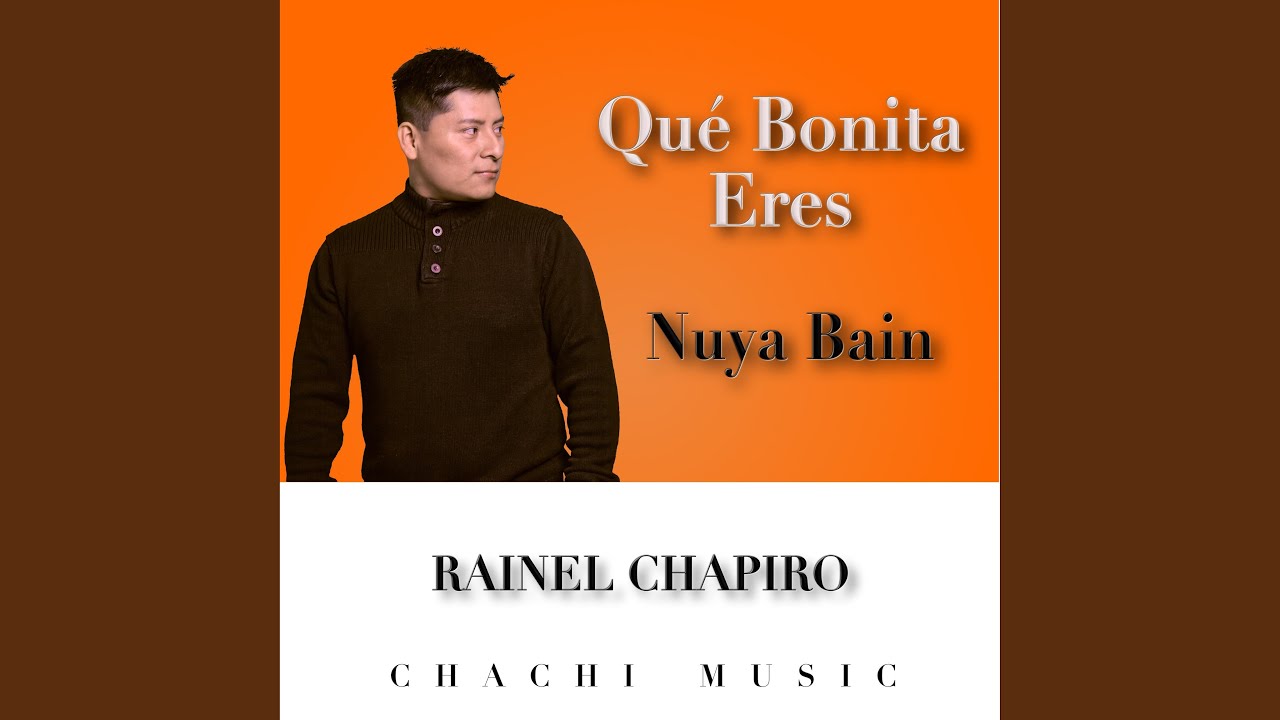 Qué Bonita Eres