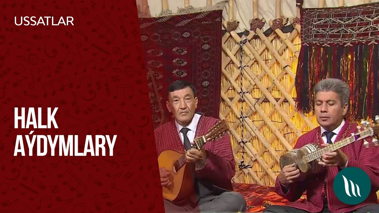 Kakadurdy Täjimow, Amanmyrat Agaýew we başgalar - Halk aýdymlary | 2019