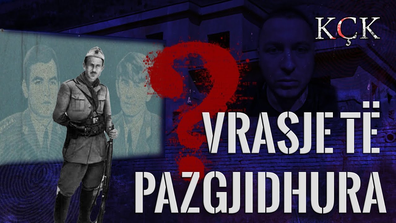 KÇK- Vrasje të pazgjidhura