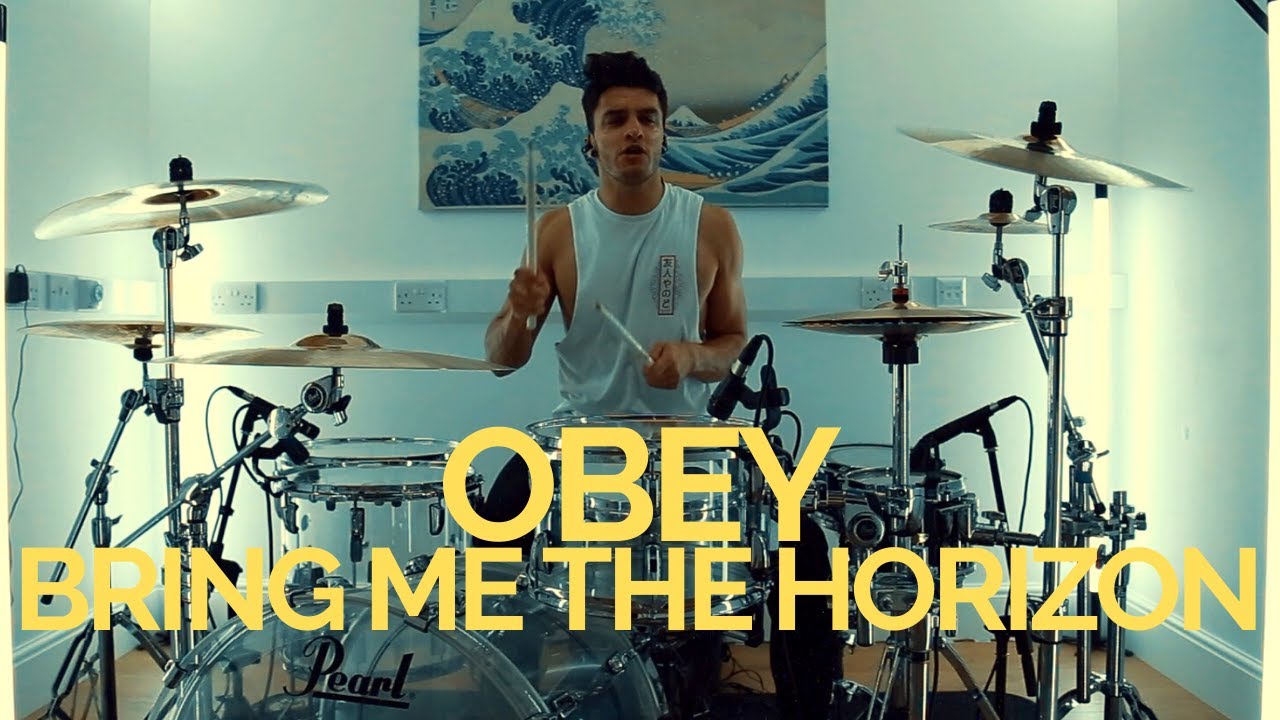 Obey - Bring Me The Horizon - Drum Cover