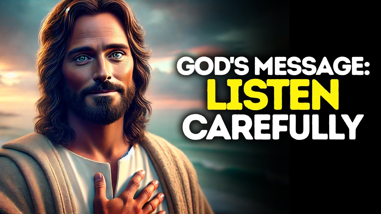 God Says: This Is My Message — Hear It Carefully | God Message Today | Gods Message Now | God's
