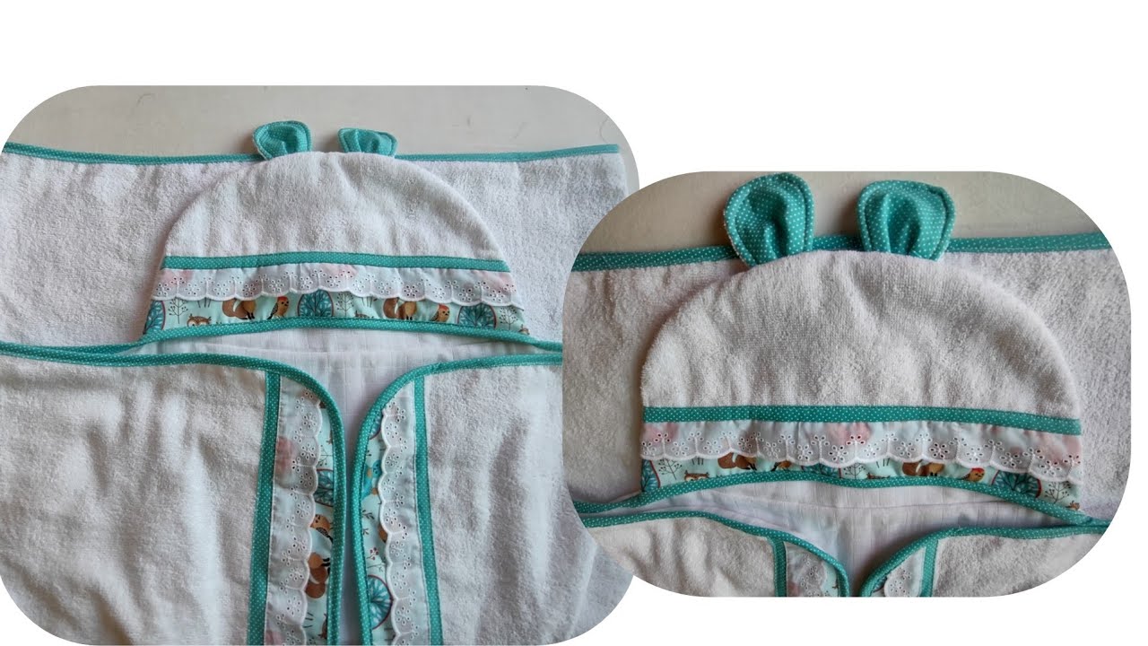 TOALHA DE BANHO COM CAPUZ DE ORELHA FORRADO ACABAMENTO EMBUTIDO #inscrevenocanal @NilceiaXavier