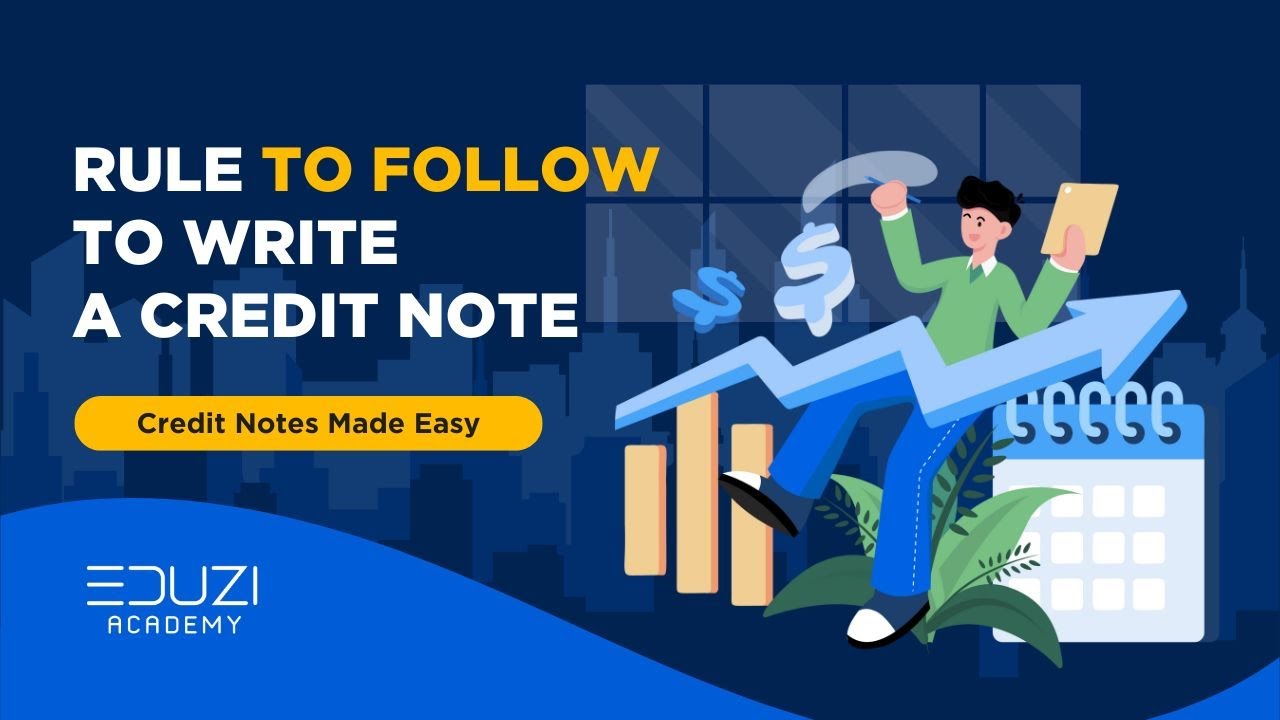 Rules to Follow When Writing a Credit Note | Quick Guide for Aspiring Credit Analysts
