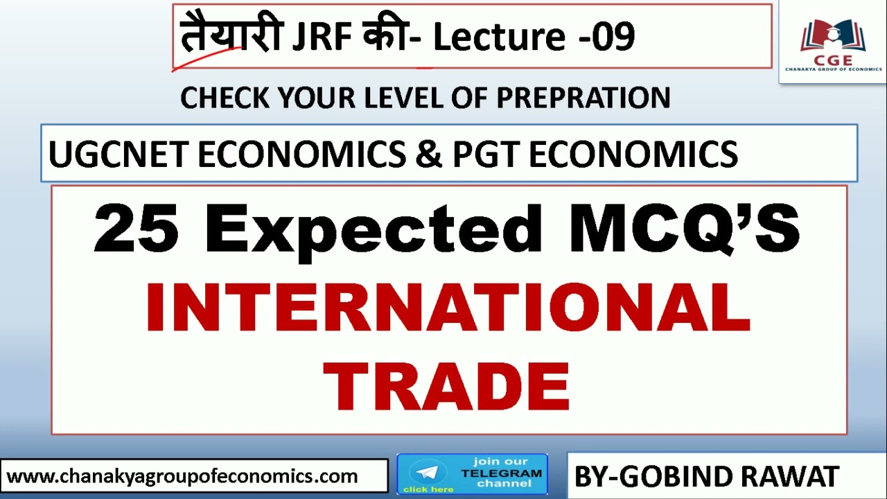 International Trade/Economics 25 - Expected MCQ'S.तैयारी JRF की- Lecture -09|by Gobind Rawat |