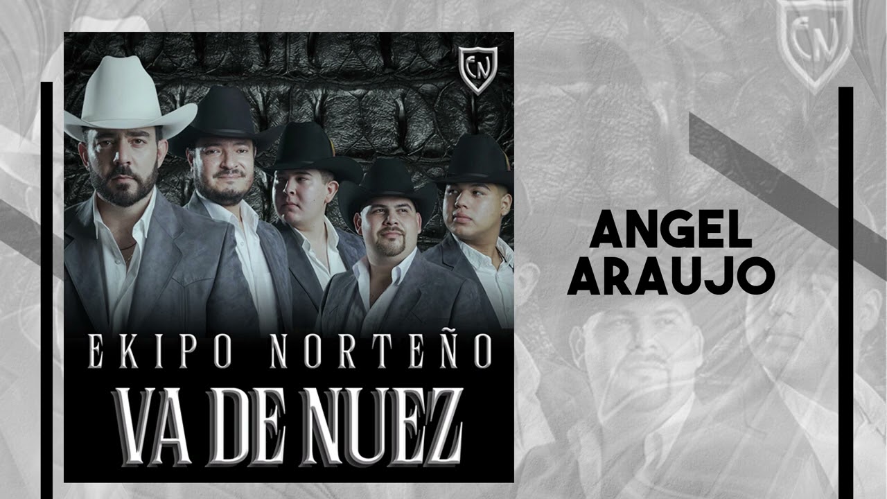 EKIPO NORTEÑO-ANGEL ARAUJO