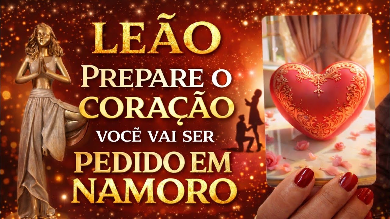 * LEÃO * 🌹💫 ESSE PEDIDO É CHEIO DE AMOR.