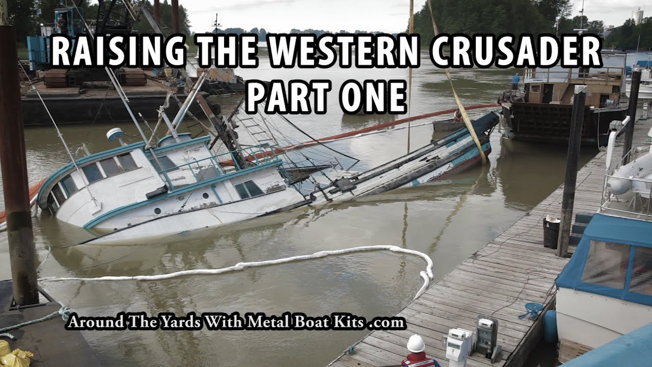 Fish Boat Sinking - Raising The Western Crusader  Part One