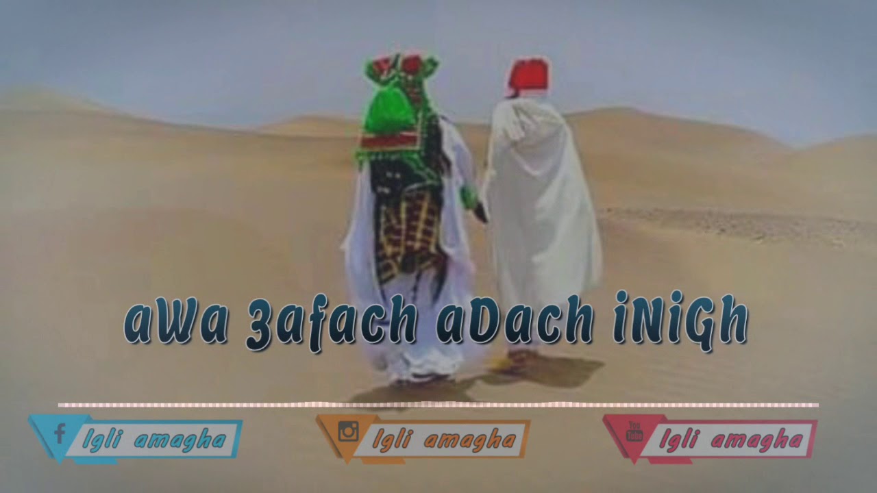 Music Amazighe '' aWa 3afach Adach iNiGh ''