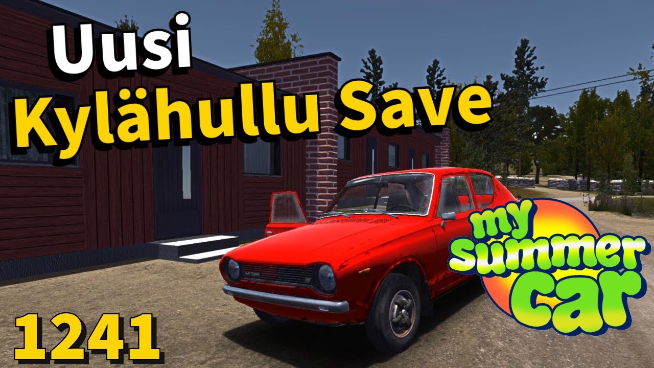 My Summer Car #1241 | UUSI KYL&Auml;HULLU SAVE!