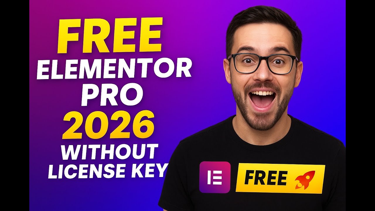 Download Elementor Pro Free Version 2026 | Unlock Elementor Pro Features Without License Key