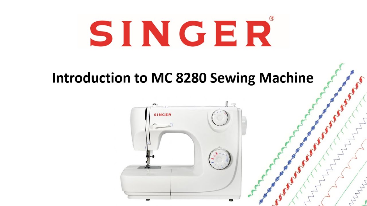 Introduction to Singer MC8280  Sewing Machine (සිංගර් MC8280 මහන මැෂින් එක හඳුන්වා දීම)