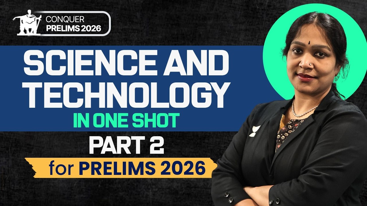 Complete Science & Technology Part-2  for UPSC Prelims 2026 | One Shot Marathon | Himabindu Ma'am