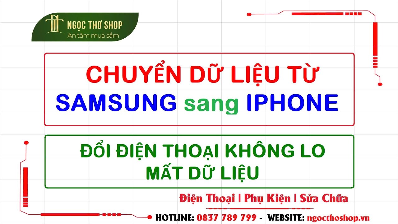 Chuyển dữ liệu từ Samsung sang iPhone. Đổi máy mới không lo mất dữ liệu #Samsung #iPhone