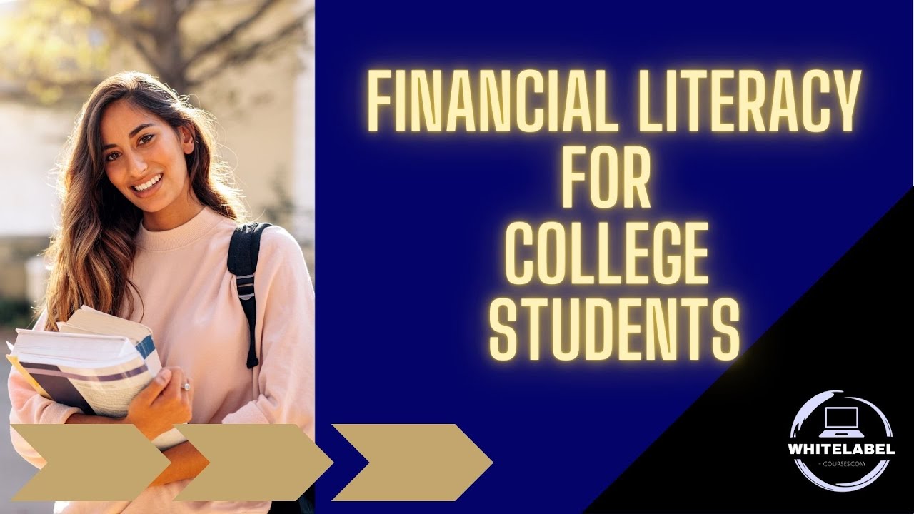 COURSE - Financial Literacy for College Students